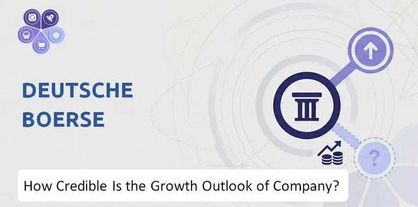 How Credible Is the Growth Outlook of Deutsche Boerse Company?