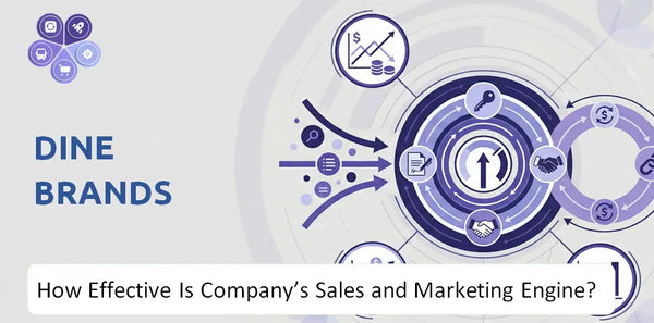 How Effective Is Dine Brands Company's Sales and Marketing Engine?