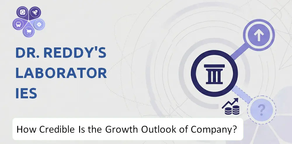Drreddys Company Growth Outlook Analysis