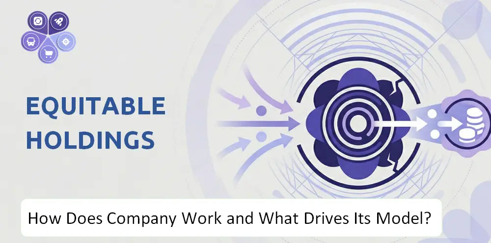 Equitableholdings Company Business Model Analysis