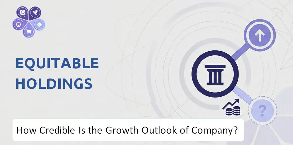 Equitableholdings Company Growth Outlook Analysis