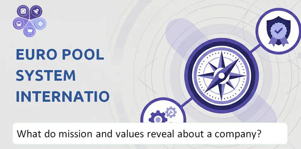 What Do the Mission, Vision, and Core Values of Euro Pool System International B.V. Company Reveal to Investors?