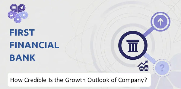 How Credible Is the Growth Outlook of First Financial Bank Company?
