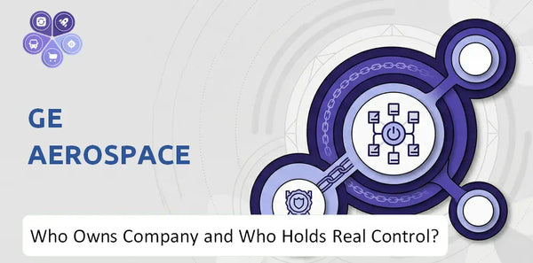 Who Owns GE Aerospace Company and Who Holds Real Control?