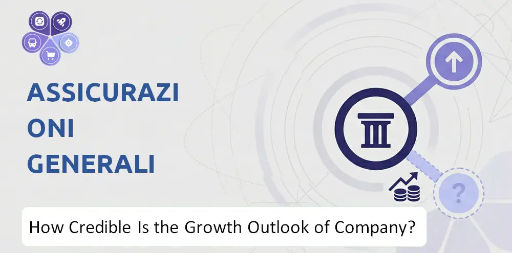 Generali Company Growth Outlook Analysis
