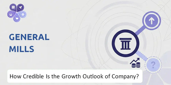 How Credible Is the Growth Outlook of General Mills Company?