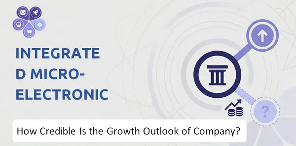 How Credible Is the Growth Outlook of Integrated Micro-Electronics Company?