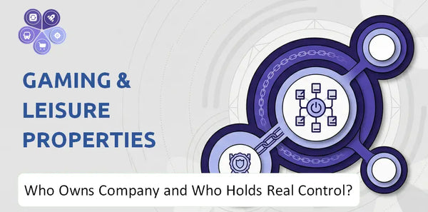 Who Owns Gaming & Leisure Properties Company and Who Holds Real Control?