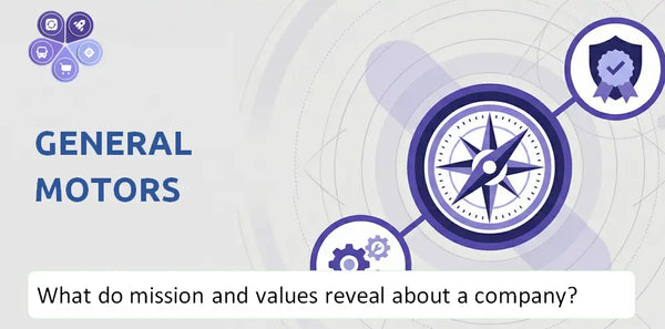 What Do the Mission, Vision, and Core Values of General Motors Company Reveal to Investors?