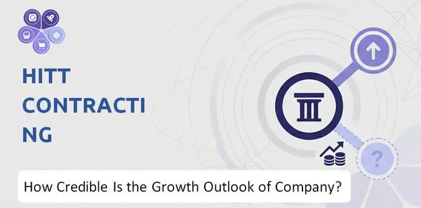 How Credible Is the Growth Outlook of HITT Contracting Company?