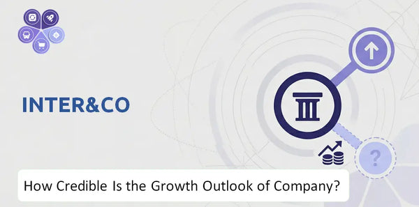 How Credible Is the Growth Outlook of Inter&Co Company?
