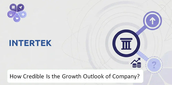 How Credible Is the Growth Outlook of Intertek Company?
