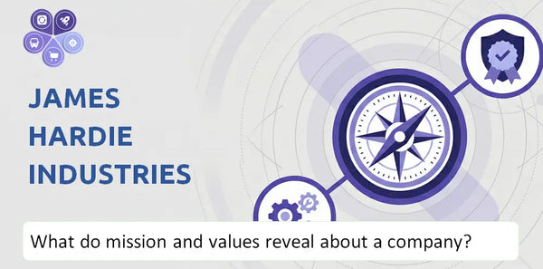 What Do the Mission, Vision, and Core Values of James Hardie Industries Company Reveal to Investors?