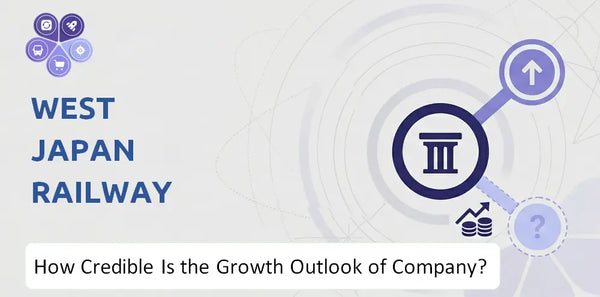How Credible Is the Growth Outlook of West Japan Railway Company?