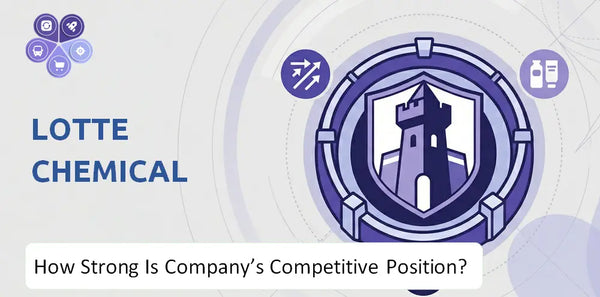 How Strong Is Lotte Chemical Company's Competitive Position?