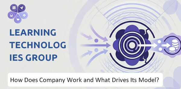 How Does Learning Technologies Group Company Work and What Drives Its Business Model?