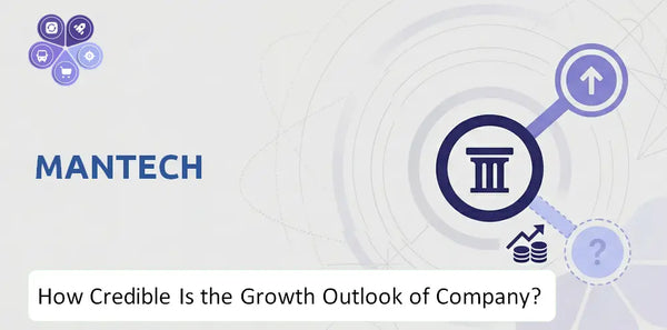 How Credible Is the Growth Outlook of ManTech Company?