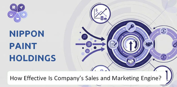 How Effective Is Nippon Paint Holdings Company's Sales and Marketing Engine?