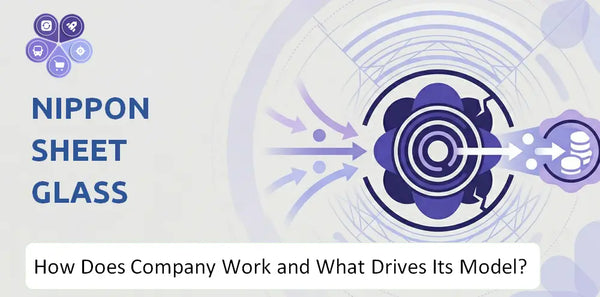How Does Nippon Sheet Glass Company Work and What Drives Its Business Model?