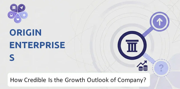How Credible Is the Growth Outlook of Origin Enterprises Company?