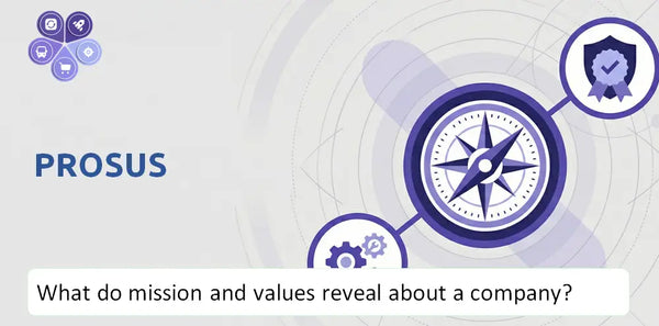 What Do the Mission, Vision, and Core Values of Prosus Company Reveal to Investors?