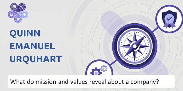 What Do the Mission, Vision, and Core Values of Quinn Emanuel Urquhart & Sullivan Company Reveal to Investors?