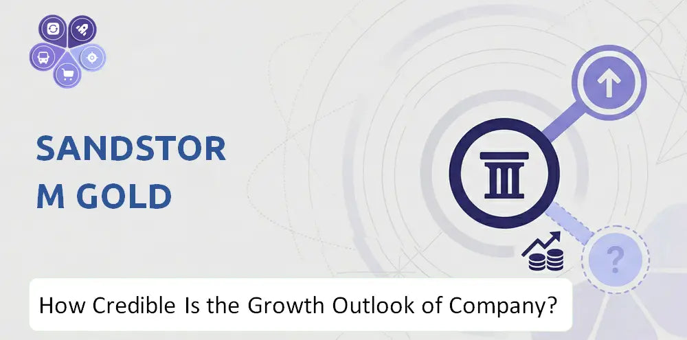 Sandstormgold Company Growth Outlook Analysis