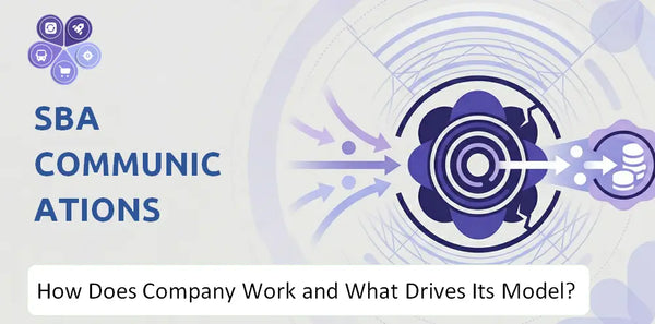 How Does SBA Communications Company Work and What Drives Its Business Model?
