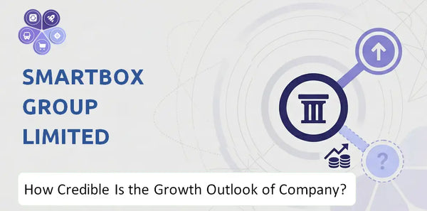 How Credible Is the Growth Outlook of Smartbox Group Limited Company?
