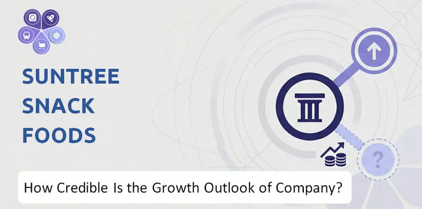 How Credible Is the Growth Outlook of SunTree Snack Foods Company?