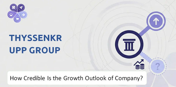 How Credible Is the Growth Outlook of ThyssenKrupp Group Company?