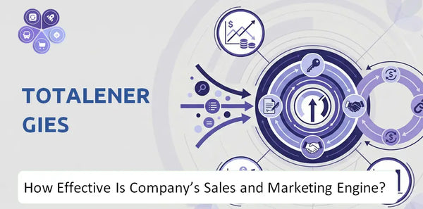How Effective Is TotalEnergies Company's Sales and Marketing Engine?