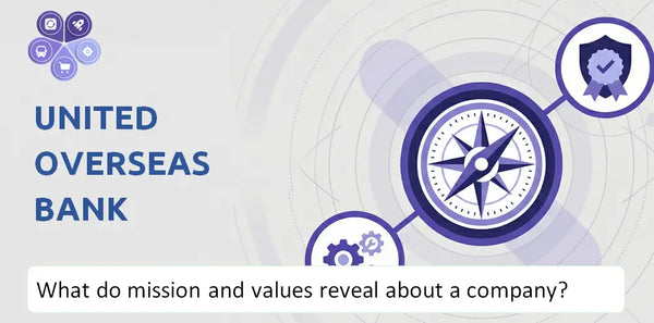 What Do the Mission, Vision, and Core Values of United Overseas Bank Company Reveal to Investors?