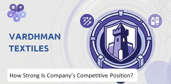 How Strong Is Vardhman Textiles Company's Competitive Position?