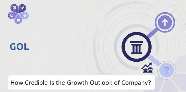 How Credible Is the Growth Outlook of GOL Company?