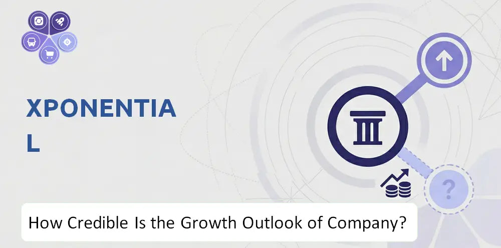 Xponential Company Growth Outlook Analysis