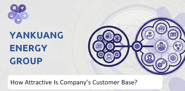 How Attractive Is Yankuang Energy Group Company's Customer Base and Target Market?